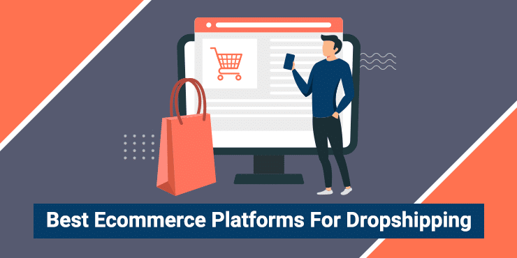 best ecommerce platforms for dropshipping