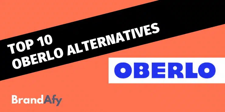 10 best oberlo alternatives