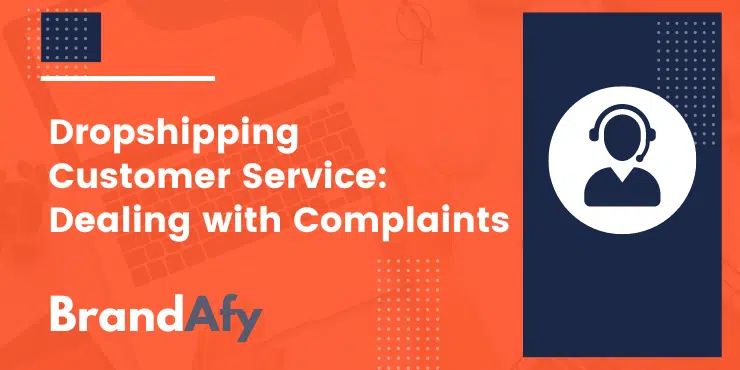 Dropshipping Customer Complaints Featured