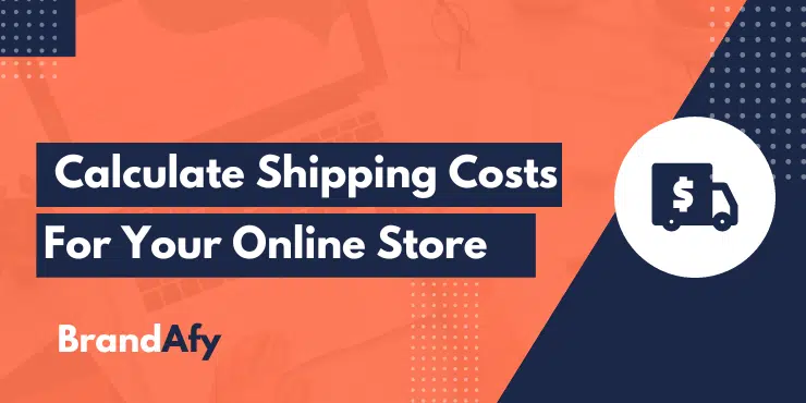 calculate shipping costs for ecommerce