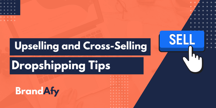 upselling cross selling dropshipping